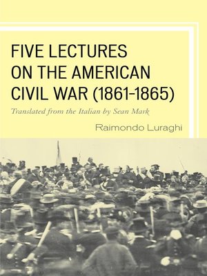 cover image of Five Lectures on the American Civil War, 1861–1865
